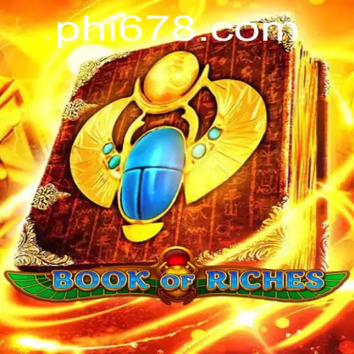 Explore the Enchanting World of 'BookofRiches' at PH678.COM