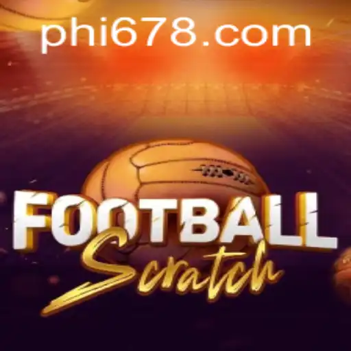 Experience FootballScratch and Dive into the Thrilling World of PH678.COM