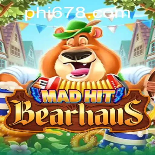 MadHitBearhaus: The Thrilling World Inside PH678.COM