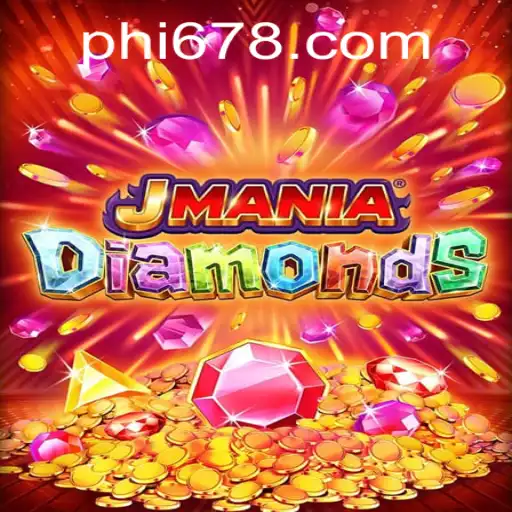 Discover JManiaDiamonds: The Captivating New Game with PH678.COM