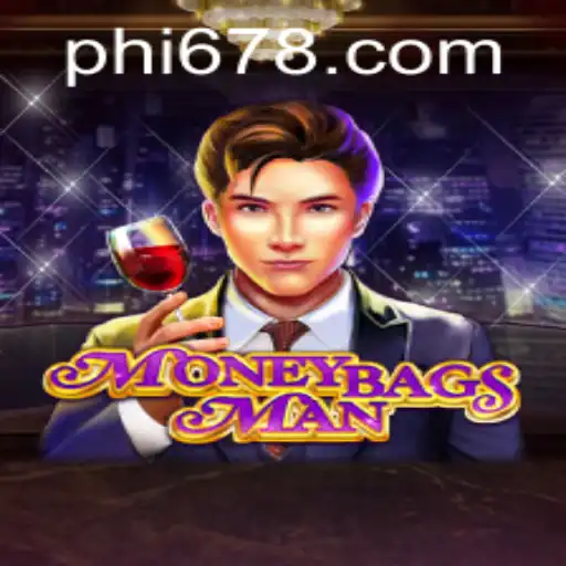 Dive into the Thrilling World of MoneybagsMan at PH678.COM