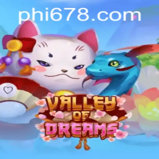 Exploring the Enchanting World of ValleyofDreams: A Journey Into the Game with PH678.COM